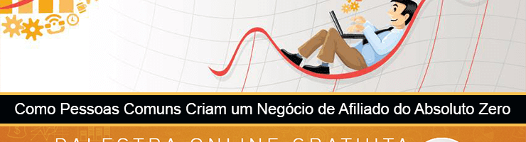 Como Pessoas Comuns Criam Um Negócio de Afiliado do Zero