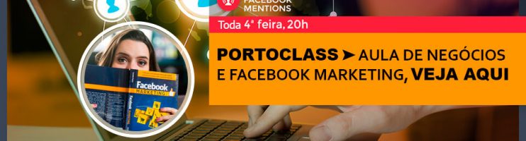 PortoClass: Aula de Facebook Marketing Gratuita